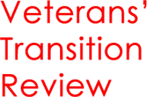 Veterans' Transition Review